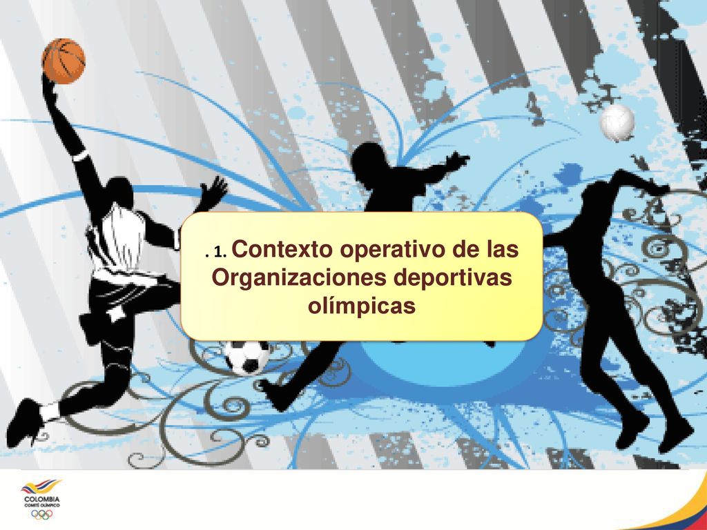 . 1. Contexto operativo de las Organizaciones deportivas olímpicas