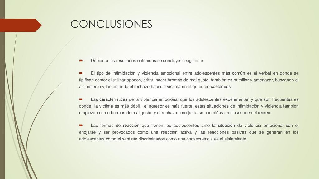 CONCLUSIONES Debido a los resultados obtenidos se concluye lo siguiente: