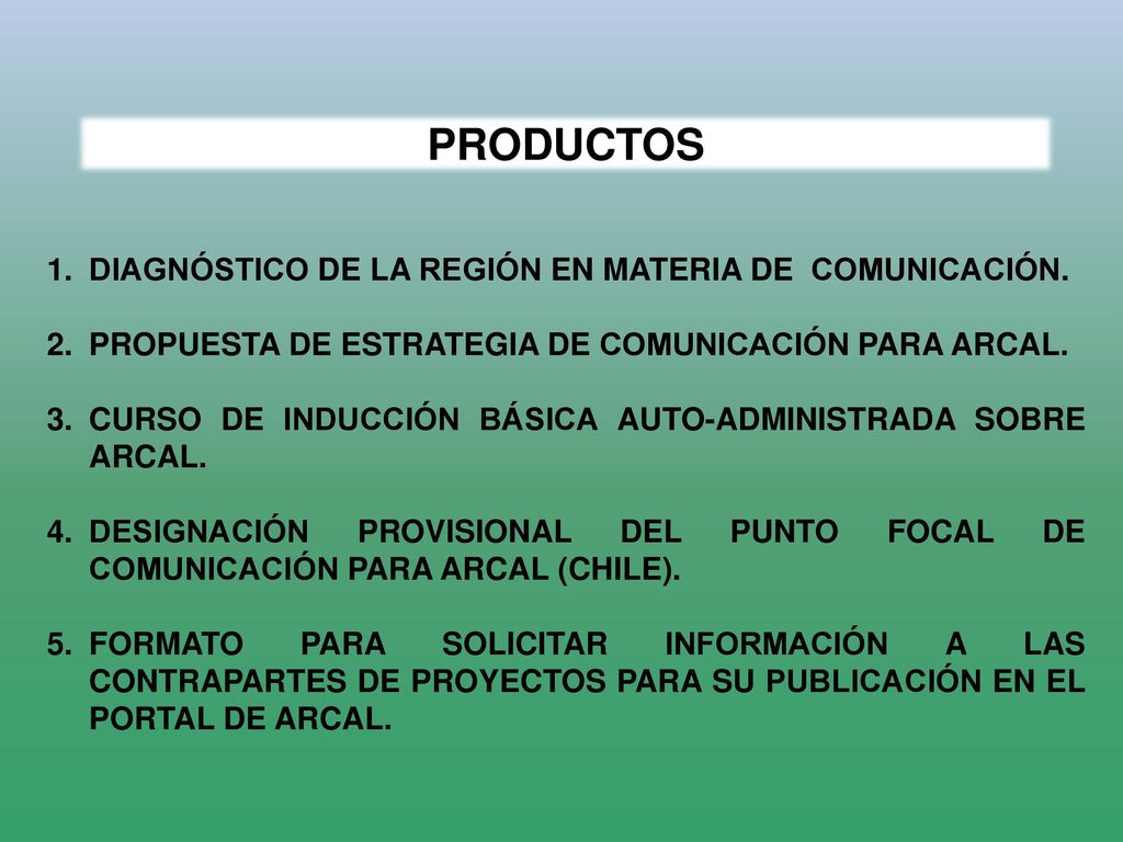 PRODUCTOS DIAGNÓSTICO DE LA REGIÓN EN MATERIA DE COMUNICACIÓN.