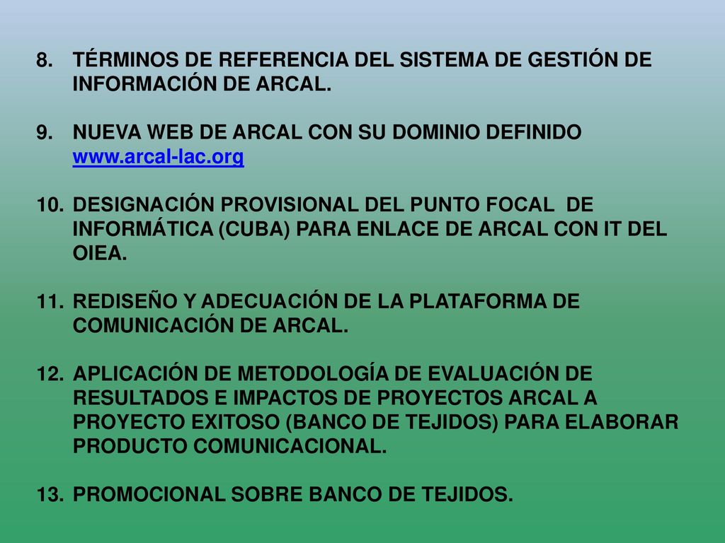 TÉRMINOS DE REFERENCIA DEL SISTEMA DE GESTIÓN DE INFORMACIÓN DE ARCAL.