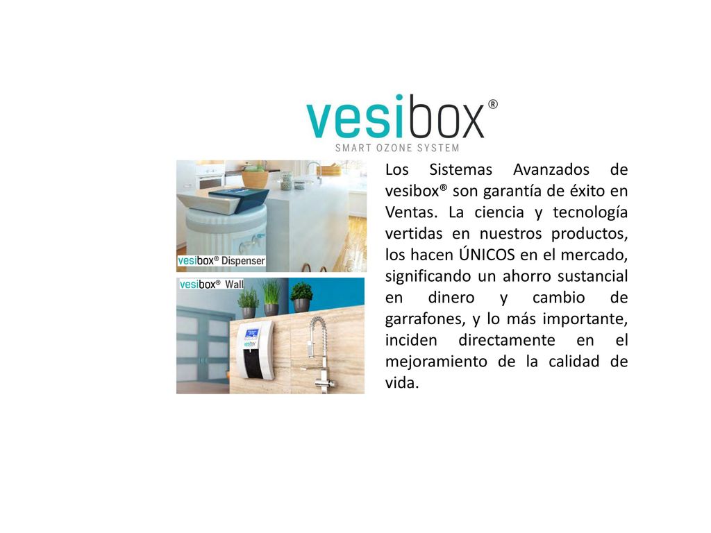 Los Sistemas Avanzados de vesibox® son garantía de éxito en Ventas