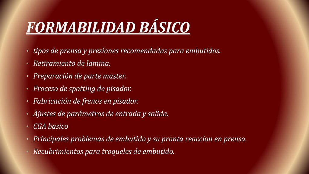 Formabilidad básico tipos de prensa y presiones recomendadas para embutidos. Retiramiento de lamina.