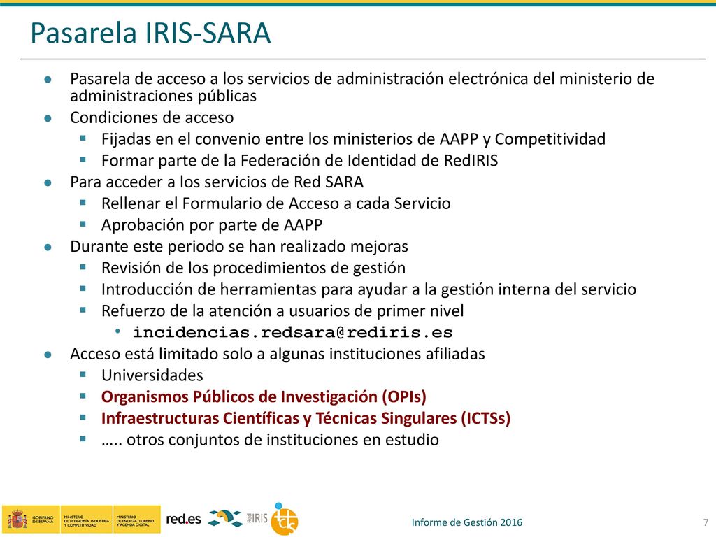Pasarela IRIS-SARA Pasarela de acceso a los servicios de administración electrónica del ministerio de administraciones públicas.
