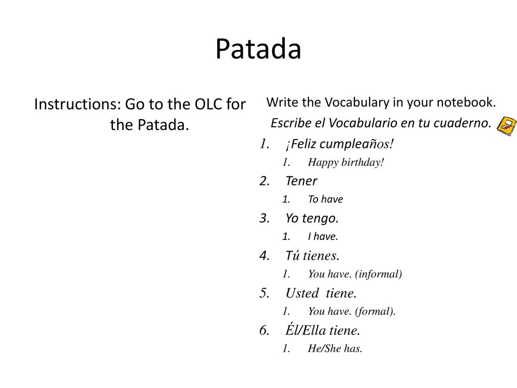 Patada Instructions: Go to the OLC for the Patada.