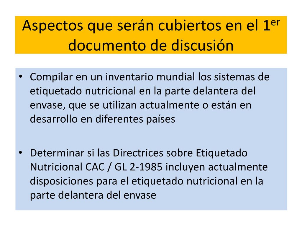 Aspectos que serán cubiertos en el 1er documento de discusión