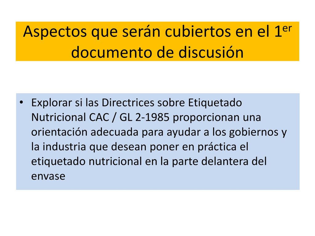 Aspectos que serán cubiertos en el 1er documento de discusión
