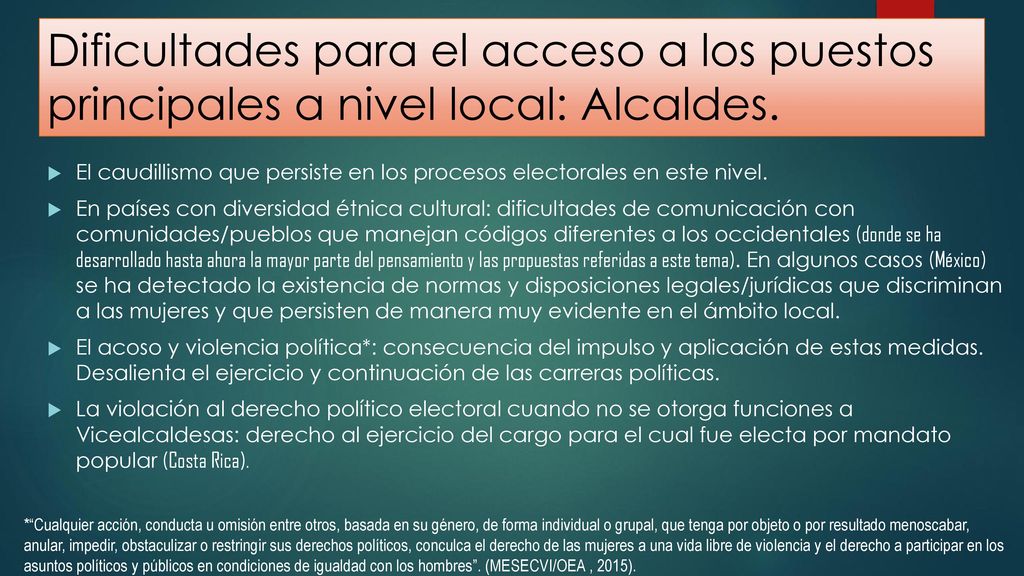 Dificultades para el acceso a los puestos principales a nivel local: Alcaldes.