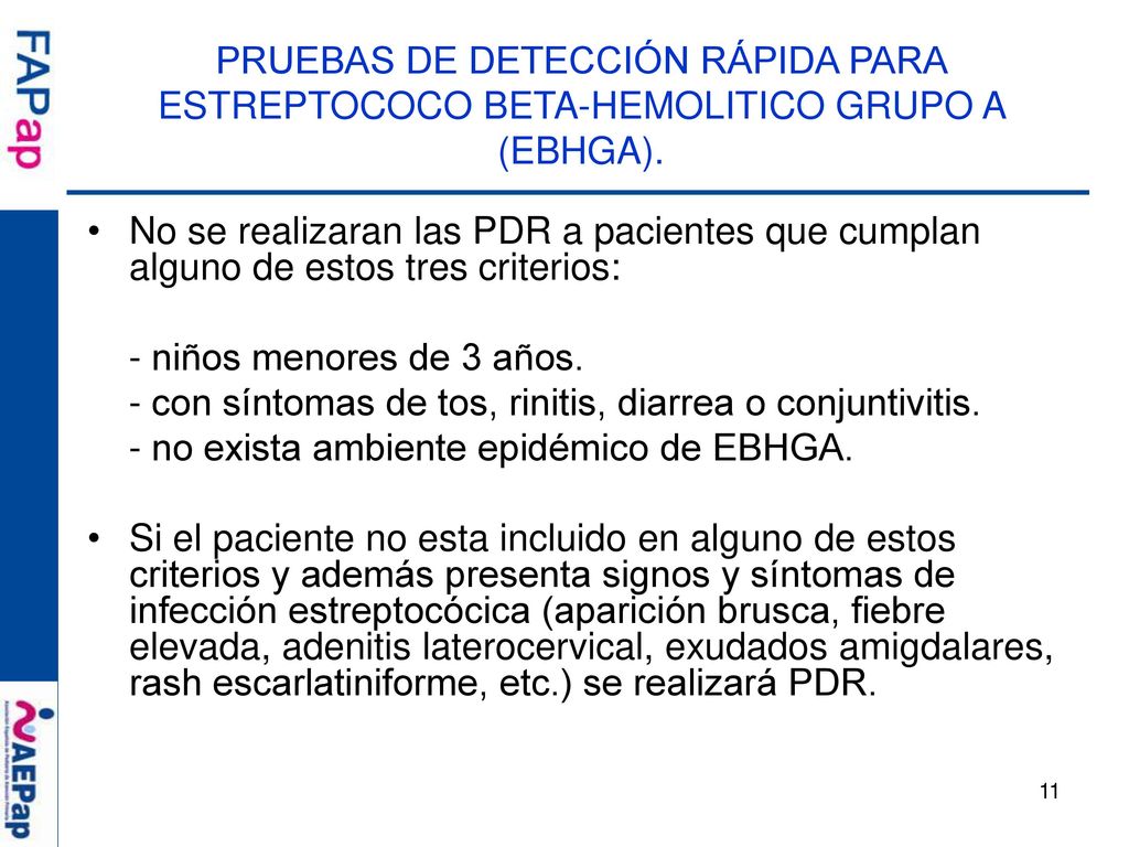 PRUEBAS DE DETECCIÓN RÁPIDA PARA ESTREPTOCOCO BETA-HEMOLITICO GRUPO A (EBHGA).