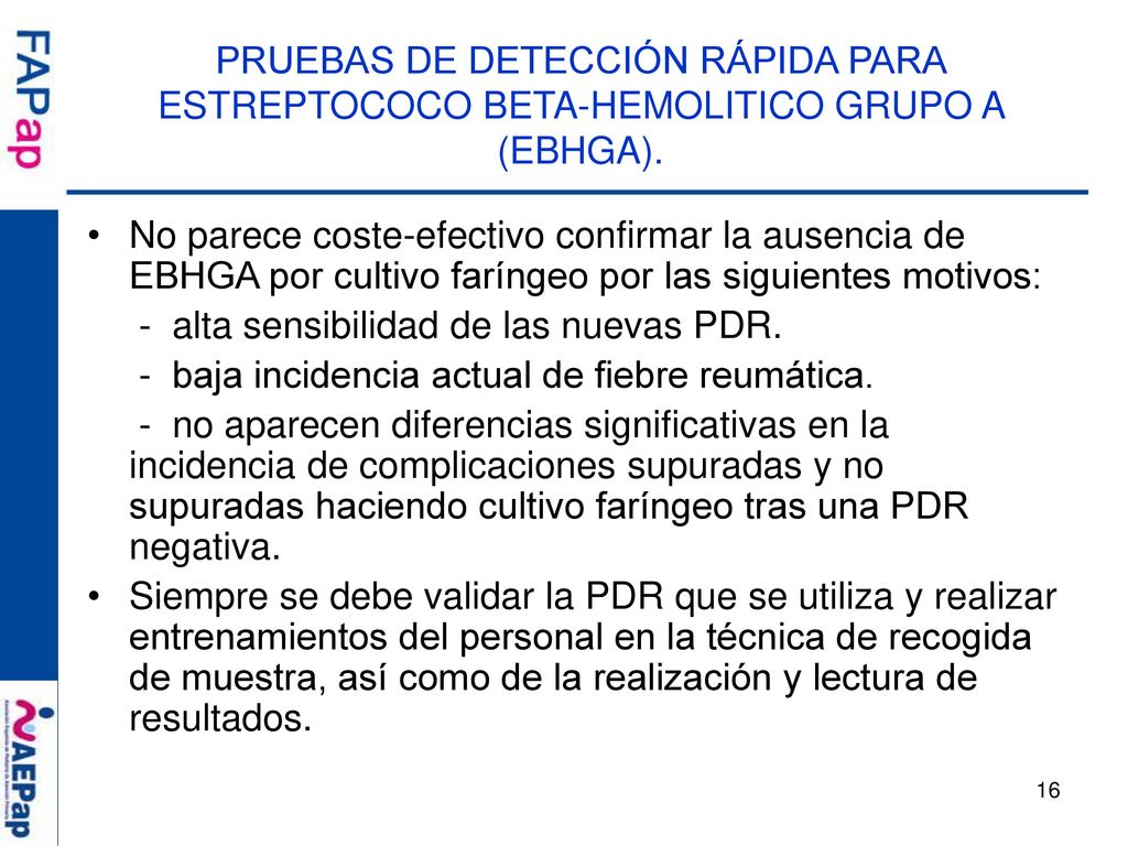 PRUEBAS DE DETECCIÓN RÁPIDA PARA ESTREPTOCOCO BETA-HEMOLITICO GRUPO A (EBHGA).