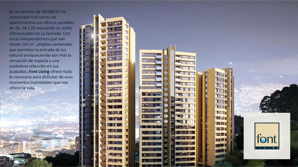 En un terreno de m2 se construyen tres torres de apartamentos con alturas variables de 28, 24 y 20 marcando un estilo diferenciador en su fachada.