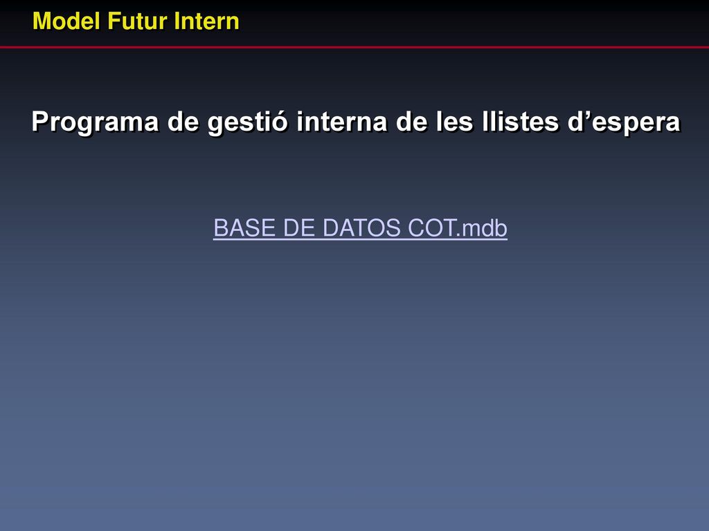 Programa de gestió interna de les llistes d’espera