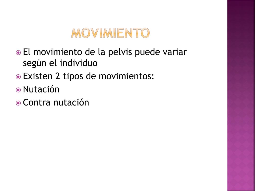 movimiento El movimiento de la pelvis puede variar según el individuo