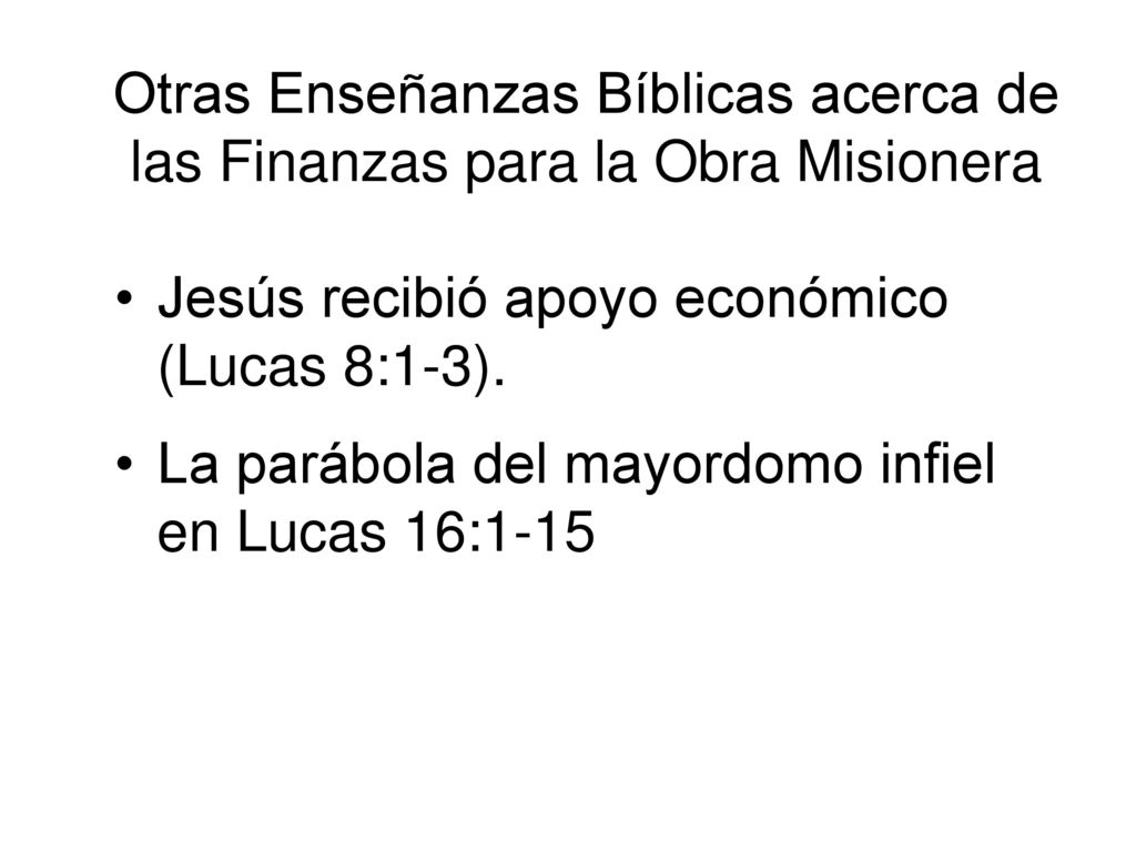 Otras Enseñanzas Bíblicas acerca de las Finanzas para la Obra Misionera