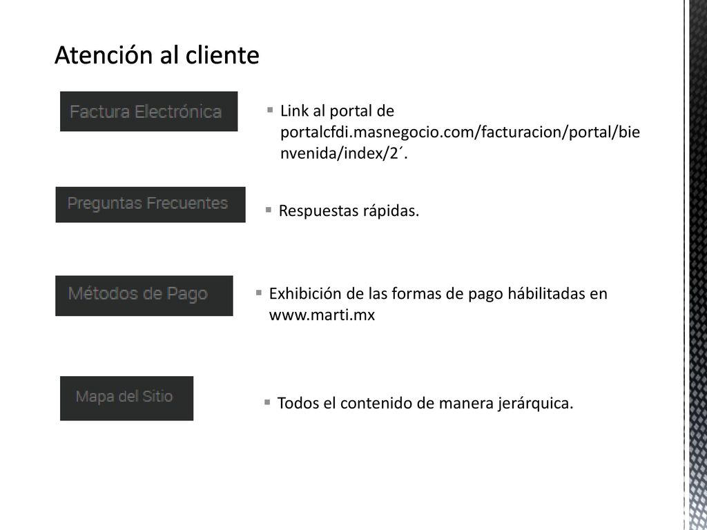 Atención al cliente Link al portal de portalcfdi.masnegocio.com/facturacion/portal/bienvenida/index/2´.