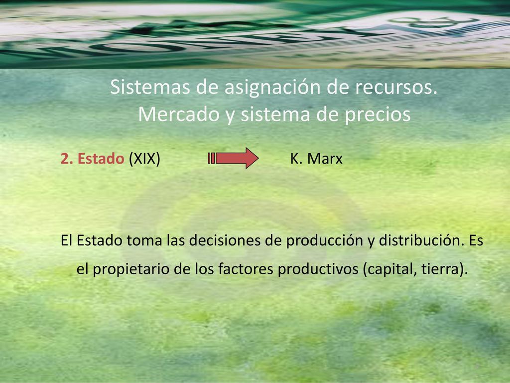 Sistemas de asignación de recursos. Mercado y sistema de precios