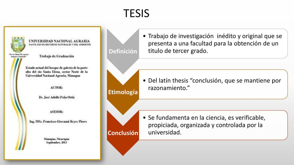 TESIS Definición. Trabajo de investigación inédito y original que se presenta a una facultad para la obtención de un titulo de tercer grado.