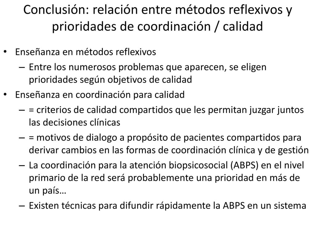 Conclusión: relación entre métodos reflexivos y prioridades de coordinación / calidad
