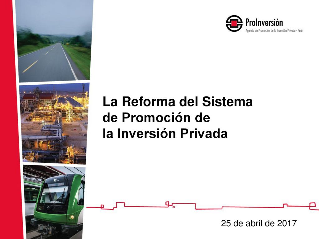La Reforma del Sistema de Promoción de la Inversión Privada