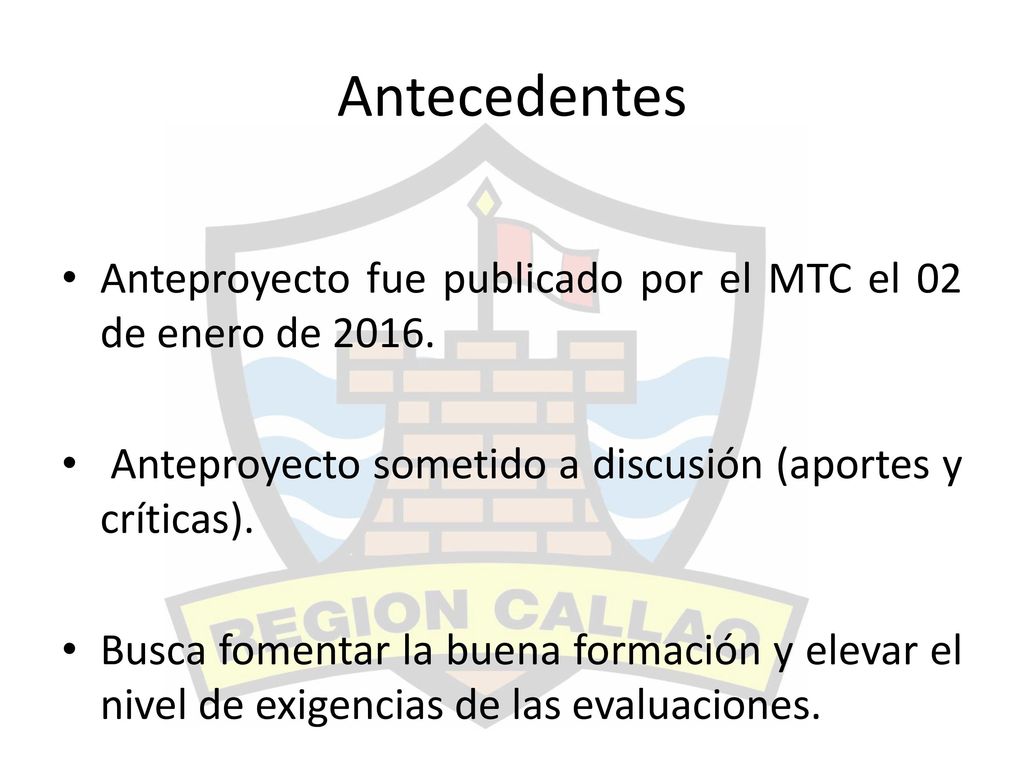 Antecedentes Anteproyecto fue publicado por el MTC el 02 de enero de Anteproyecto sometido a discusión (aportes y críticas).