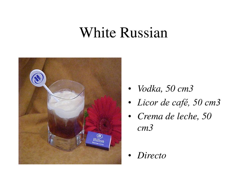 White Russian Vodka, 50 cm3 Licor de café, 50 cm3