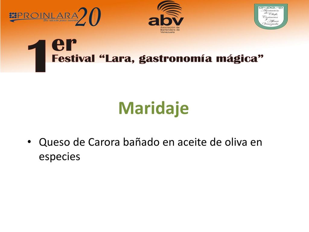 Maridaje Queso de Carora bañado en aceite de oliva en especies
