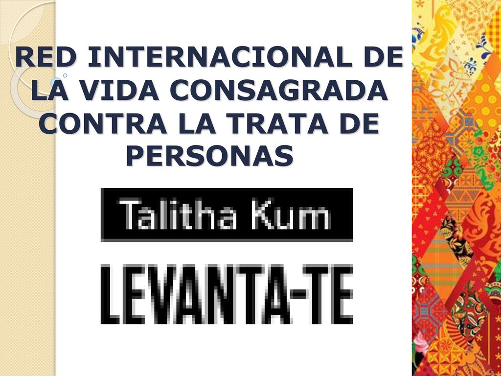 RED INTERNACIONAL DE LA VIDA CONSAGRADA CONTRA LA TRATA DE PERSONAS