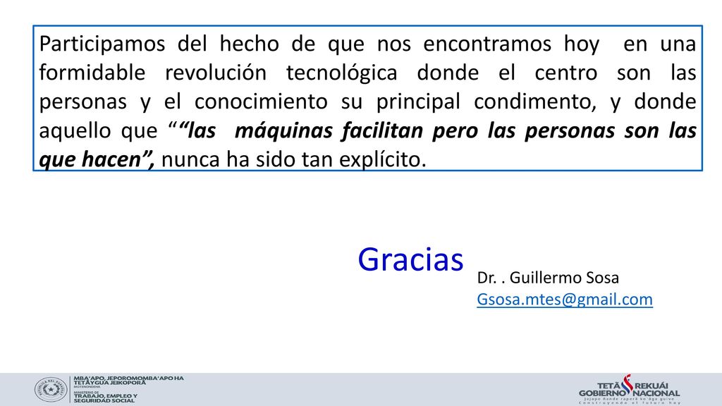 Participamos del hecho de que nos encontramos hoy en una formidable revolución tecnológica donde el centro son las personas y el conocimiento su principal condimento, y donde aquello que las máquinas facilitan pero las personas son las que hacen , nunca ha sido tan explícito.