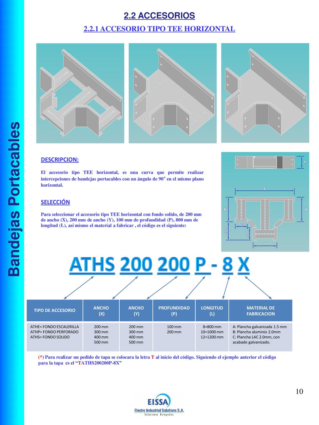 2.2.1 ACCESORIO TIPO TEE HORIZONTAL MATERIAL DE FABRICACION