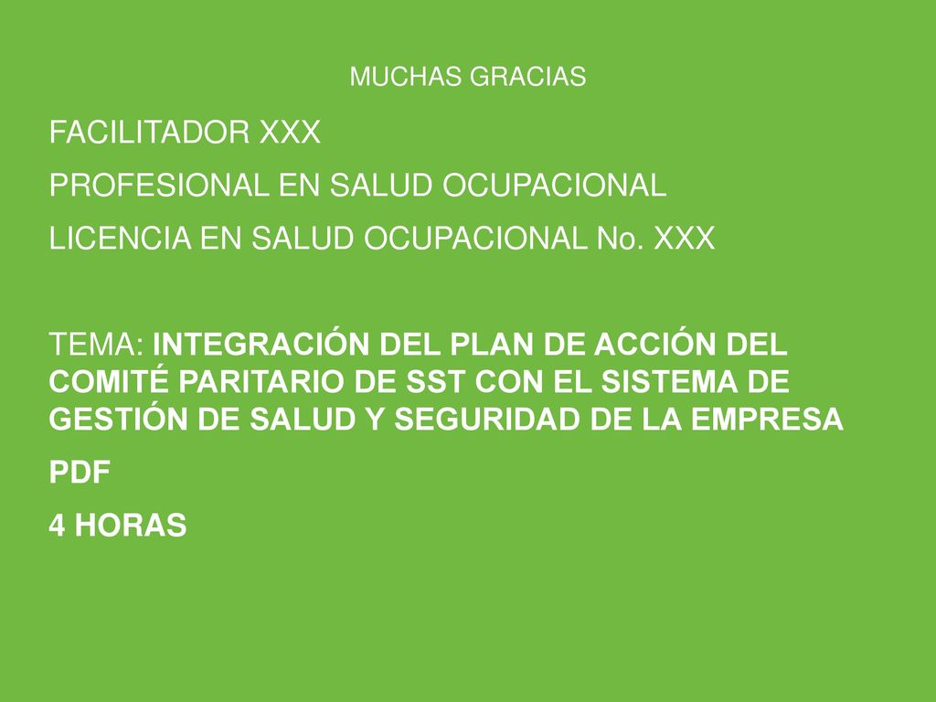 PROFESIONAL EN SALUD OCUPACIONAL LICENCIA EN SALUD OCUPACIONAL No. XXX
