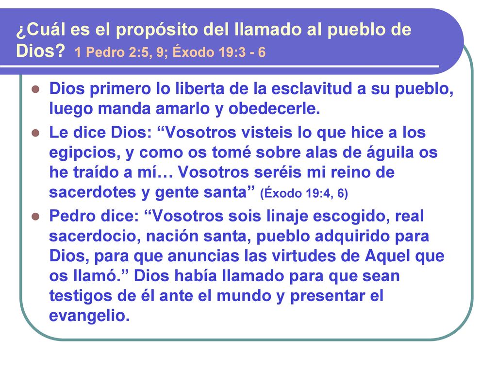 ¿Cuál es el propósito del llamado al pueblo de Dios