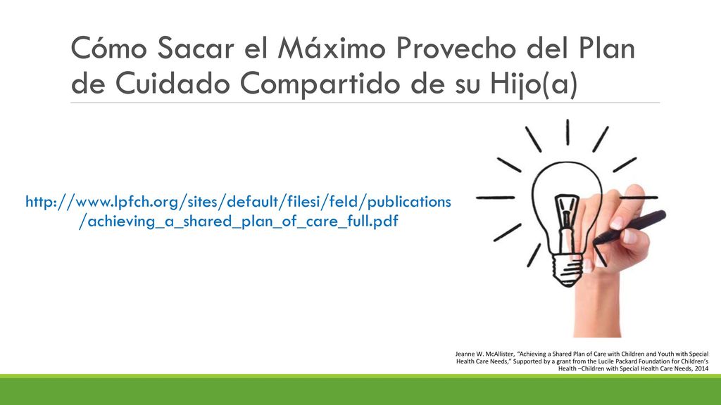 Cómo Sacar el Máximo Provecho del Plan de Cuidado Compartido de su Hijo(a)