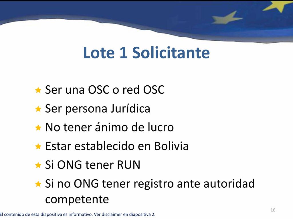 Lote 1 Solicitante Ser una OSC o red OSC Ser persona Jurídica