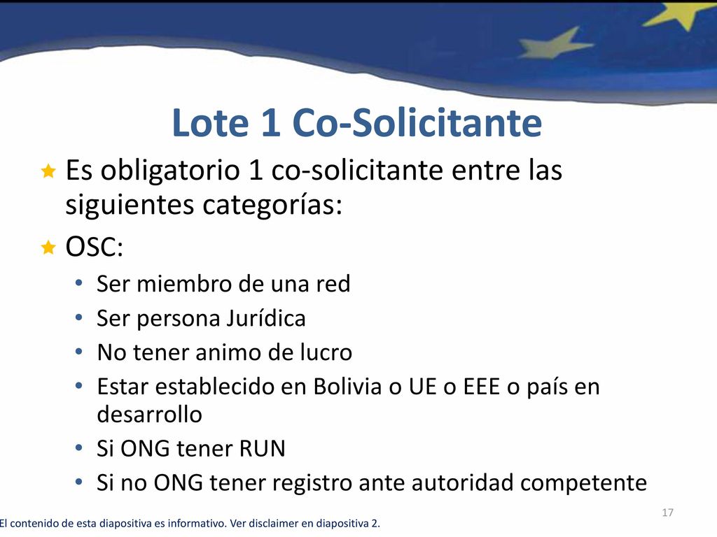 Lote 1 Co-Solicitante Es obligatorio 1 co-solicitante entre las siguientes categorías: OSC: Ser miembro de una red.