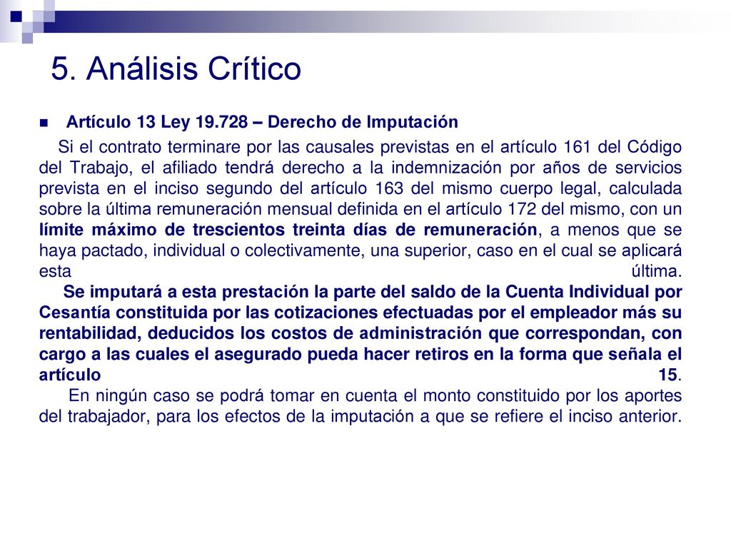 5. Análisis Crítico Artículo 13 Ley – Derecho de Imputación