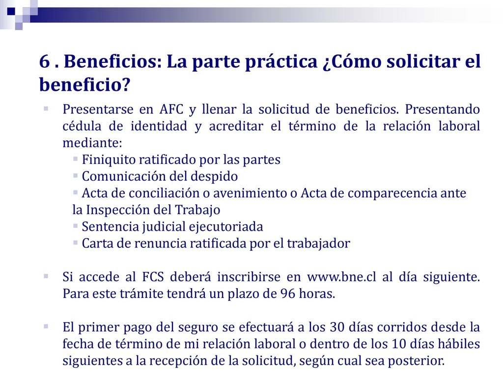 6 . Beneficios: La parte práctica ¿Cómo solicitar el beneficio