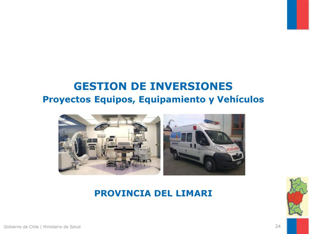 GESTION DE INVERSIONES Proyectos Equipos, Equipamiento y Vehículos PROVINCIA DEL LIMARI