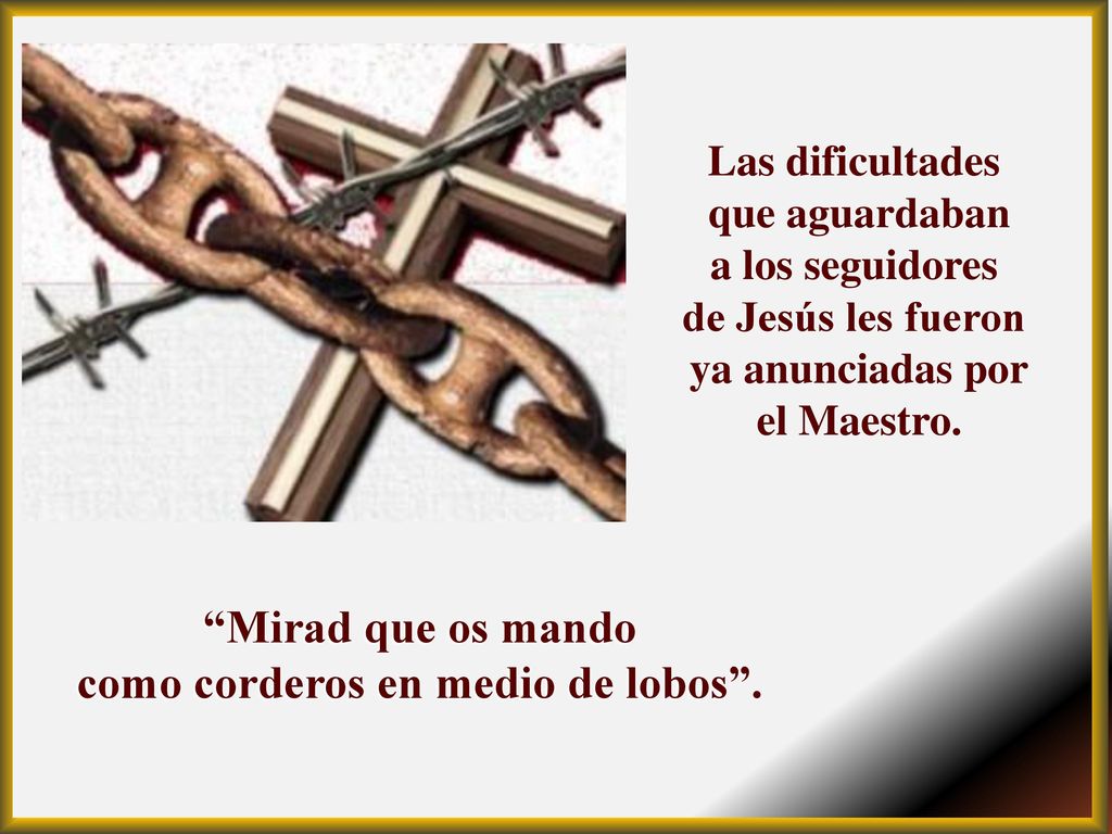 como corderos en medio de lobos .