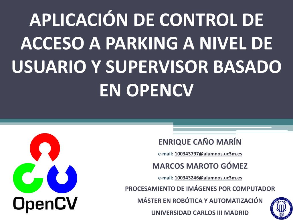 Aplicación de control de acceso a parking a nivel de usuario y supervisor basado en opencv