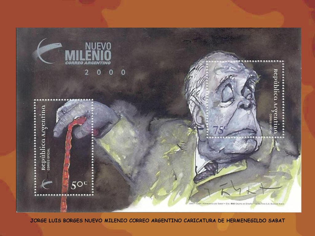 JORGE LUIS BORGES NUEVO MILENIO CORREO ARGENTINO CARICATURA DE HERMENEGILDO SABAT