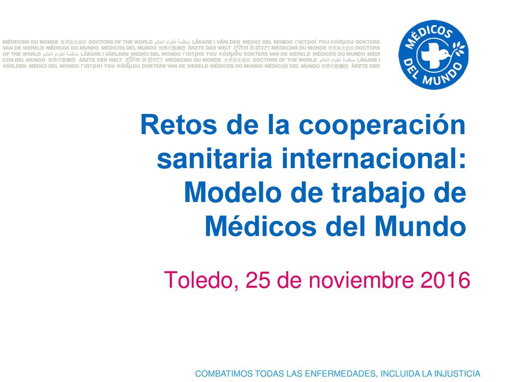 Retos de la cooperación sanitaria internacional: Modelo de trabajo de Médicos del Mundo