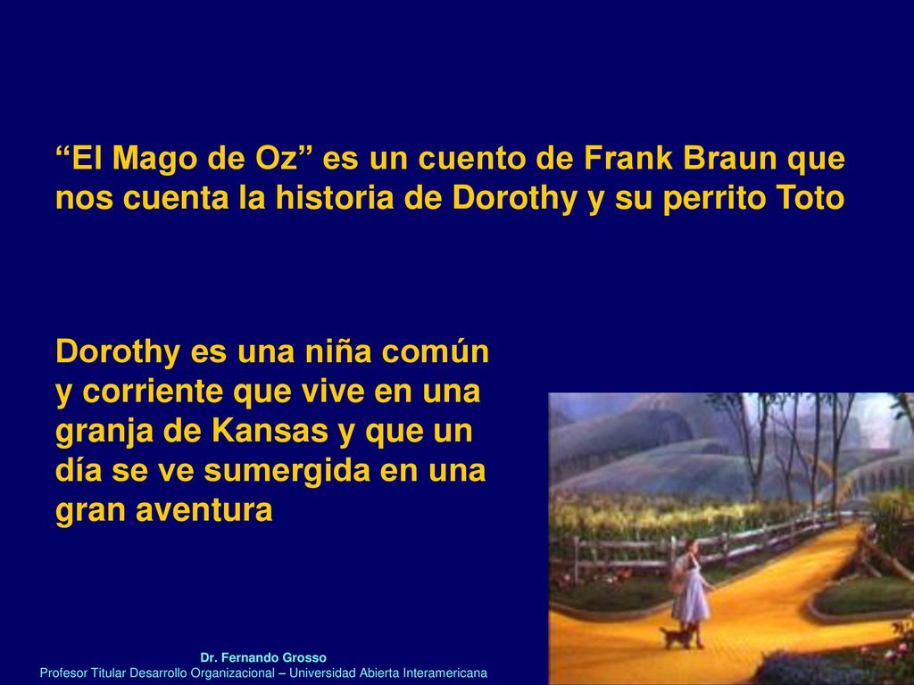 El Mago de Oz es un cuento de Frank Braun que