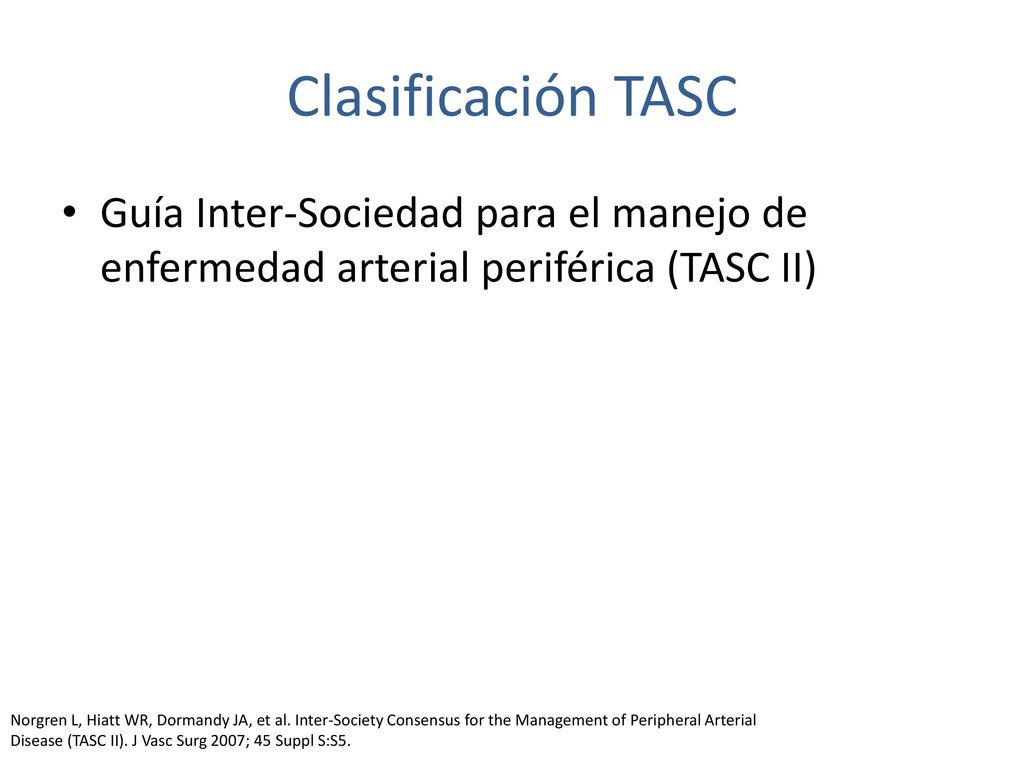 Clasificación TASC Guía Inter-Sociedad para el manejo de enfermedad arterial periférica (TASC II)