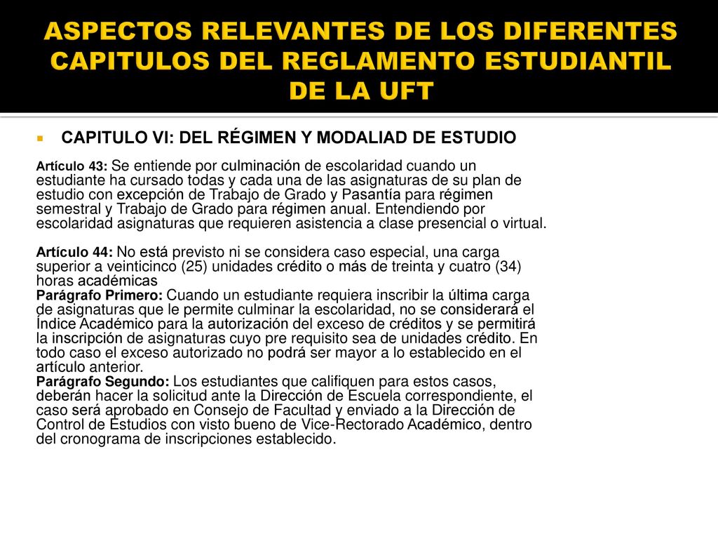 ASPECTOS RELEVANTES DE LOS DIFERENTES CAPITULOS DEL REGLAMENTO ESTUDIANTIL DE LA UFT