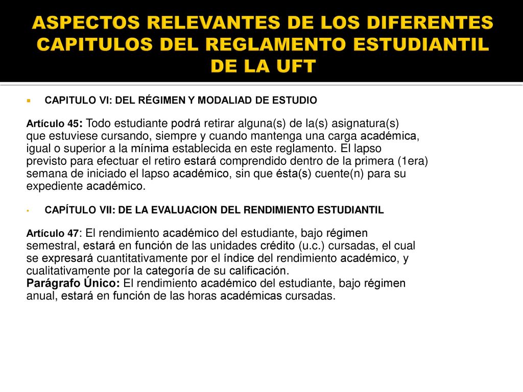 ASPECTOS RELEVANTES DE LOS DIFERENTES CAPITULOS DEL REGLAMENTO ESTUDIANTIL DE LA UFT
