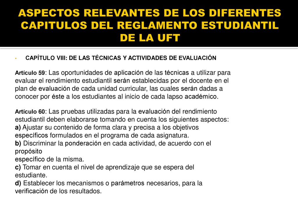 ASPECTOS RELEVANTES DE LOS DIFERENTES CAPITULOS DEL REGLAMENTO ESTUDIANTIL DE LA UFT
