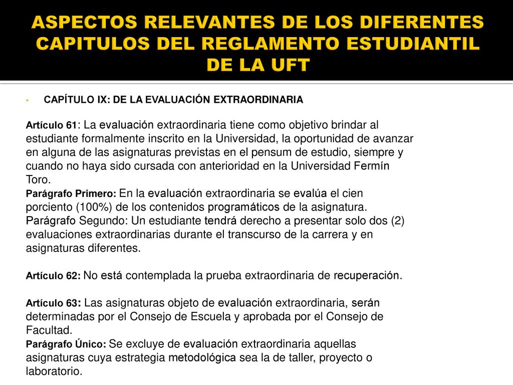 ASPECTOS RELEVANTES DE LOS DIFERENTES CAPITULOS DEL REGLAMENTO ESTUDIANTIL DE LA UFT