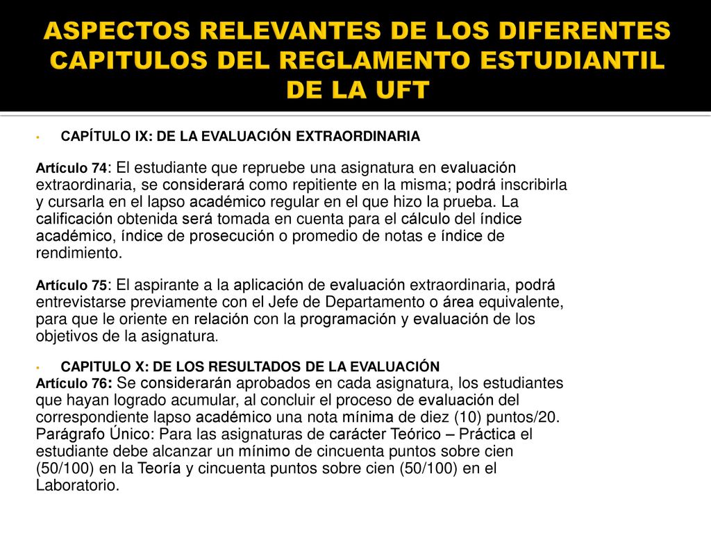 ASPECTOS RELEVANTES DE LOS DIFERENTES CAPITULOS DEL REGLAMENTO ESTUDIANTIL DE LA UFT