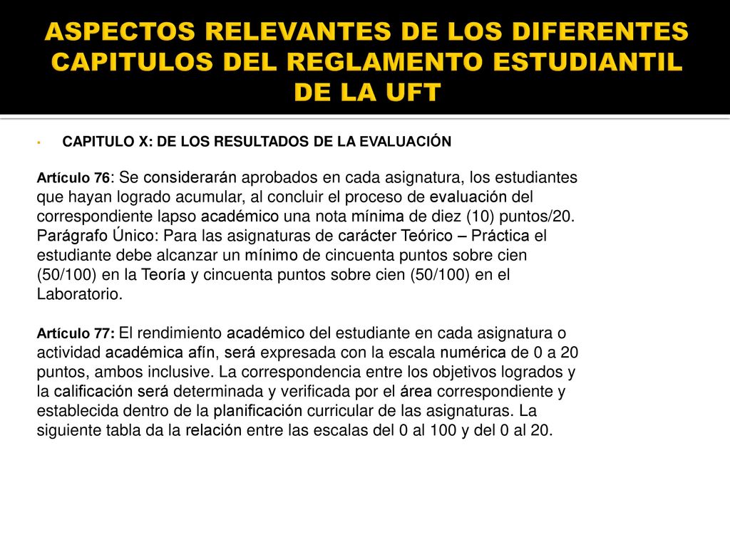 ASPECTOS RELEVANTES DE LOS DIFERENTES CAPITULOS DEL REGLAMENTO ESTUDIANTIL DE LA UFT