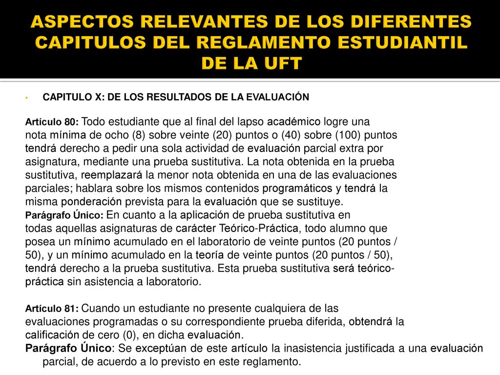 ASPECTOS RELEVANTES DE LOS DIFERENTES CAPITULOS DEL REGLAMENTO ESTUDIANTIL DE LA UFT