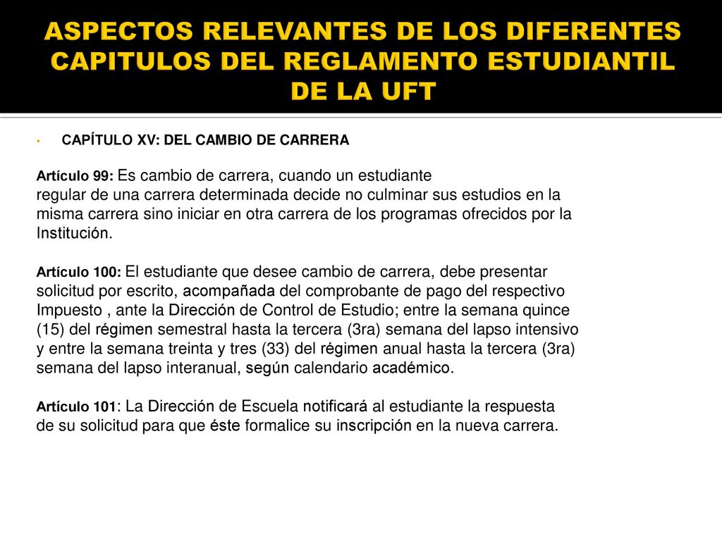 ASPECTOS RELEVANTES DE LOS DIFERENTES CAPITULOS DEL REGLAMENTO ESTUDIANTIL DE LA UFT